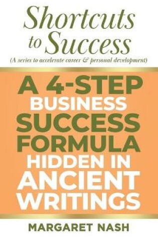 Cover of A 4-Step Business Success Formula Hidden in Ancient Writings