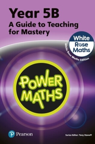 Cover of Power Maths Teaching Guide 5B - White Rose Maths edition