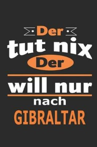 Cover of Der tut nix Der will nur nach Gibraltar