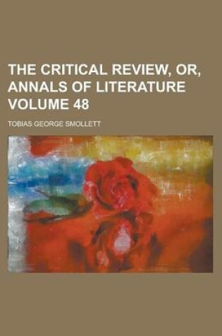 Cover of The Critical Review (Volume 48); Or, Annals of Literature