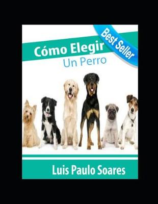 Book cover for Como elegir un perro