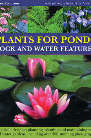 Cover of Plants for Ponds, Rock and Water Features