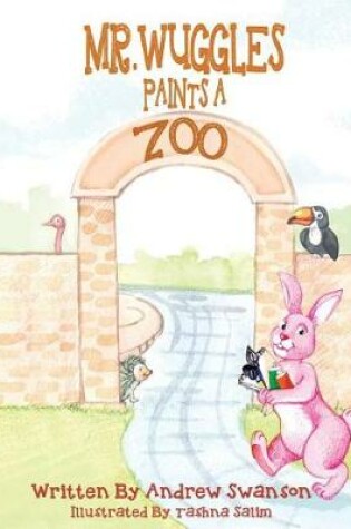 Cover of Mr. Wuggles Paints a Zoo