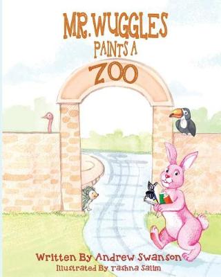 Book cover for Mr. Wuggles Paints a Zoo