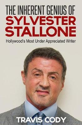 Book cover for The Inherent Genius of Sylvester Stallone