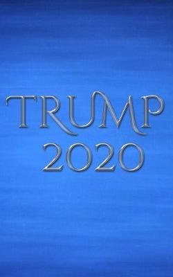 Book cover for Trump 2020 writing journal