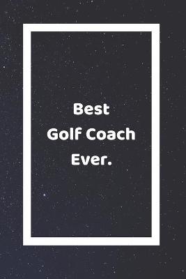 Book cover for Best Golf Coach Ever