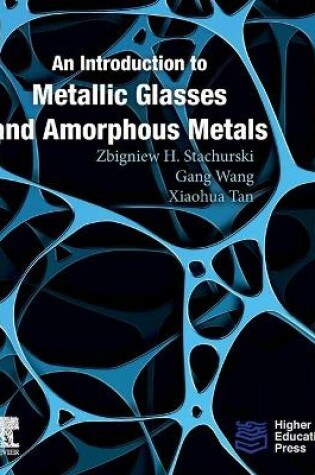 Cover of An Introduction to Metallic Glasses and Amorphous Metals