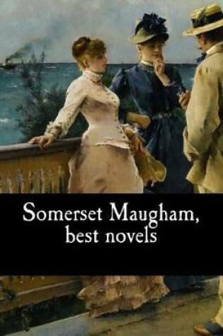 Cover of Somerset Maugham, best novels