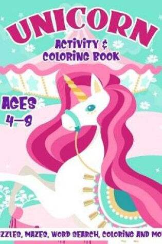 Cover of Unicorn Activity & Coloring Book