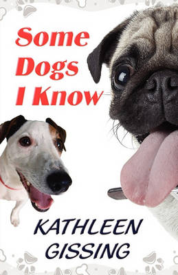 Book cover for Some Dogs I Know
