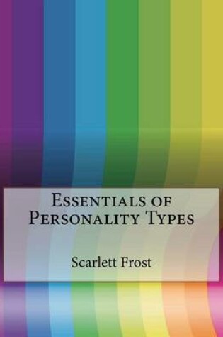 Cover of Essentials of Personality Types