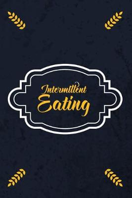 Book cover for Intermittent Eating
