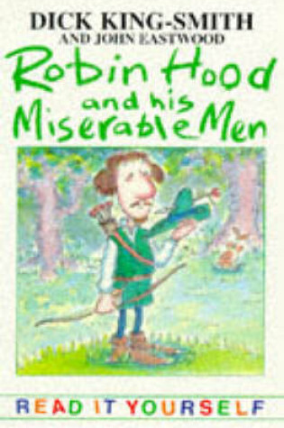 Cover of Robin Hood and His Miserable Men and Other Topsy-Turvy Stories