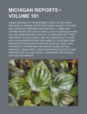 Book cover for Michigan Reports (Volume 191); Cases Decided in the Supreme Court of Michigan