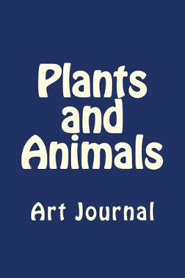 Book cover for Plants and Animals