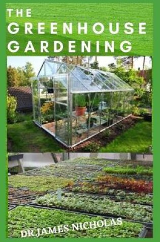 Cover of The Greenhouse Gardening