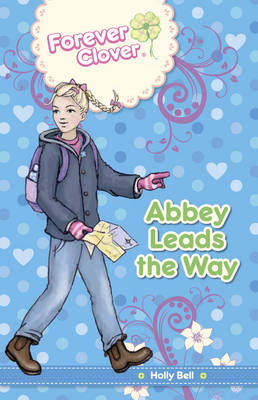 Book cover for Abbey Leads the Way