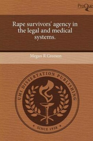 Cover of Rape Survivors' Agency in the Legal and Medical Systems