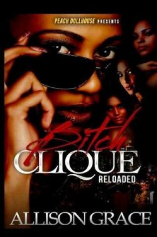 Cover of Bitch Clique Reloaded