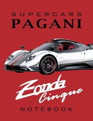 Book cover for Supercars Pagani Zonda Cinque Notebook