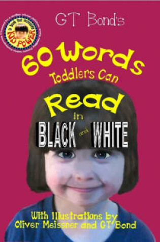 Cover of 60 Words Toddlers Can Read in Black and White