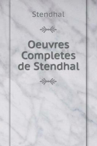 Cover of Oeuvres Completes de Stendhal
