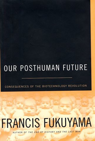 Book cover for Our Posthuman Future