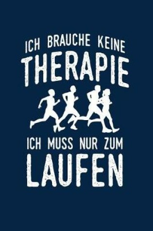 Cover of Therapie? Lieber Laufen