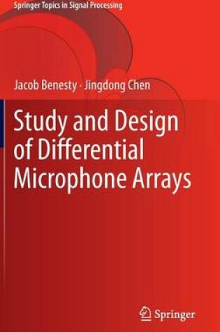 Cover of Study and Design of Differential Microphone Arrays