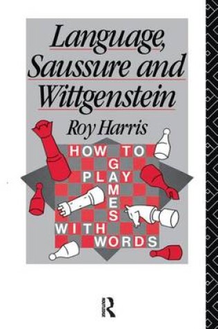 Cover of Language, Saussure and Wittgenstein