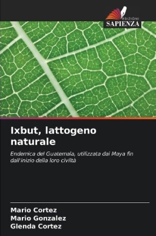 Cover of Ixbut, lattogeno naturale