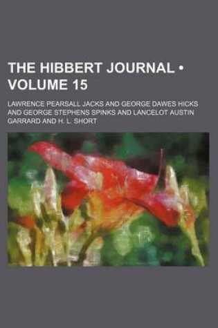 Cover of The Hibbert Journal (Volume 15)