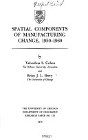 Book cover for Spatial Components in Manufacturing Change, 1950-60