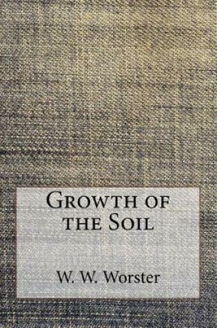 Cover of Growth of the Soil