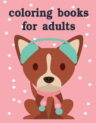 Book cover for Coloring Books For Adults
