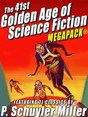 Book cover for The 41st Golden Age of Science Fiction Megapack(r)