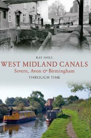 Cover of West Midland Canals Through Time