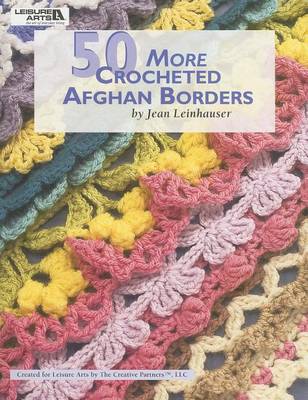 Book cover for 50 More Crocheted Afghan Borders