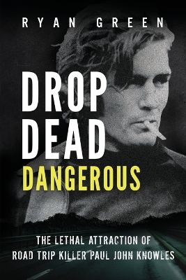 Book cover for Drop Dead Dangerous