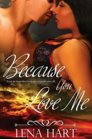 Cover of Because You Love Me