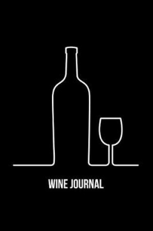 Cover of Wine Bottle And Glass Outline Wine Tasting Review Journal