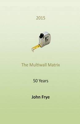 Cover of The Multiwall Matrix