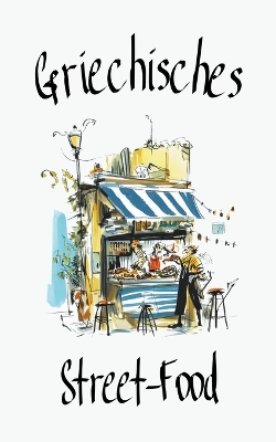 Book cover for Griechisches Street-Food