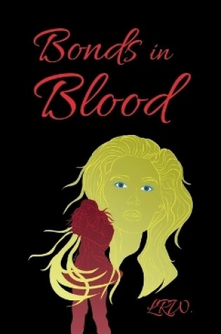 Cover of Bonds in Blood