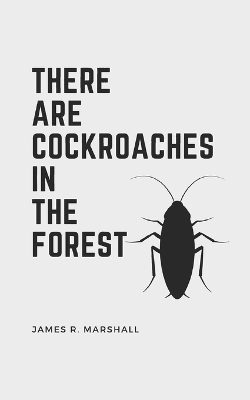 Book cover for There are cockroaches in the forest