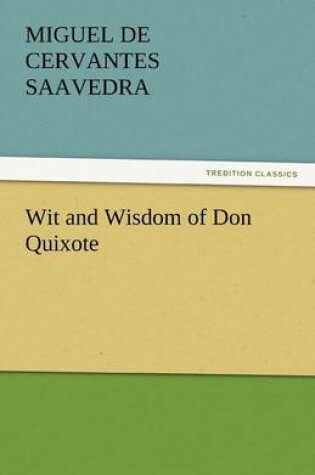 Cover of Wit and Wisdom of Don Quixote