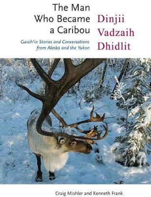 Book cover for The Man Who Became a Caribou