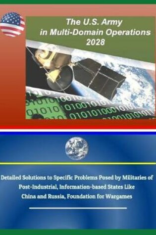 Cover of The U.S. Army in Multi-Domain Operations 2028