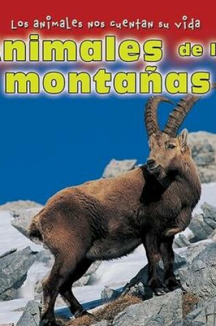 Cover of Animales de Las Montañas (Animals of the Mountains)